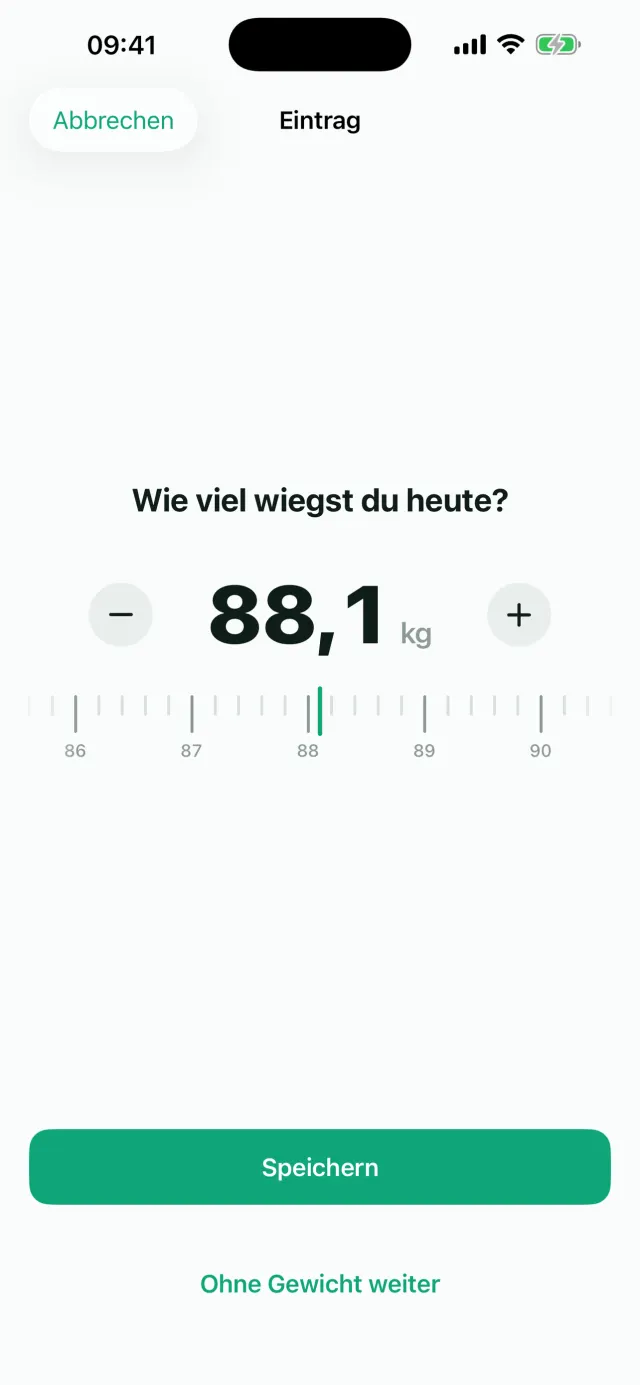 Formwandel Eintrag-Ansicht: Gewichtseingabe 88,1 kg über eine Skala mit Plus- und Minus-Tasten